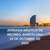 ​JORNADA NÁUTICA DE RECREO, BARCELONA 24 DE OCTUBRE DE 2024